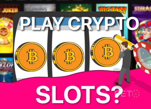 De ce să joci sloturi Crypto: Cum schimbă cazinourile online