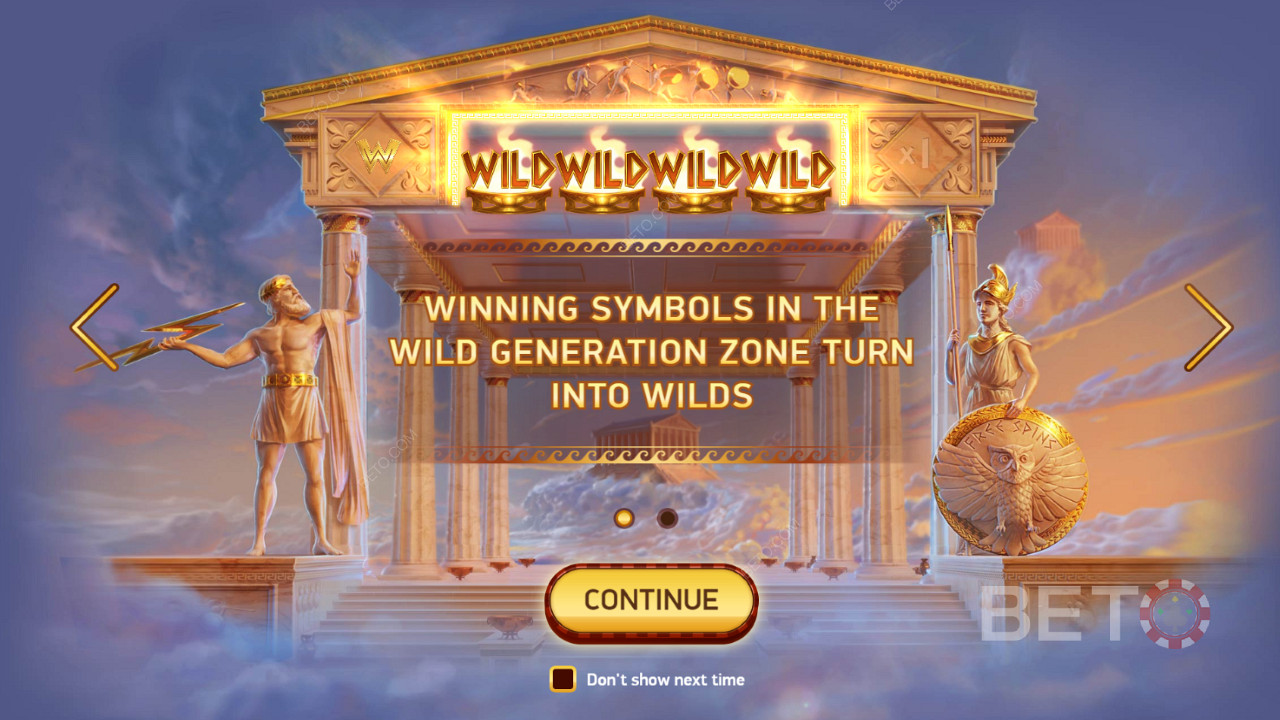 Toate simbolurile implicate într-un câștig în zona de generare Wild vor deveni Wild-uri.