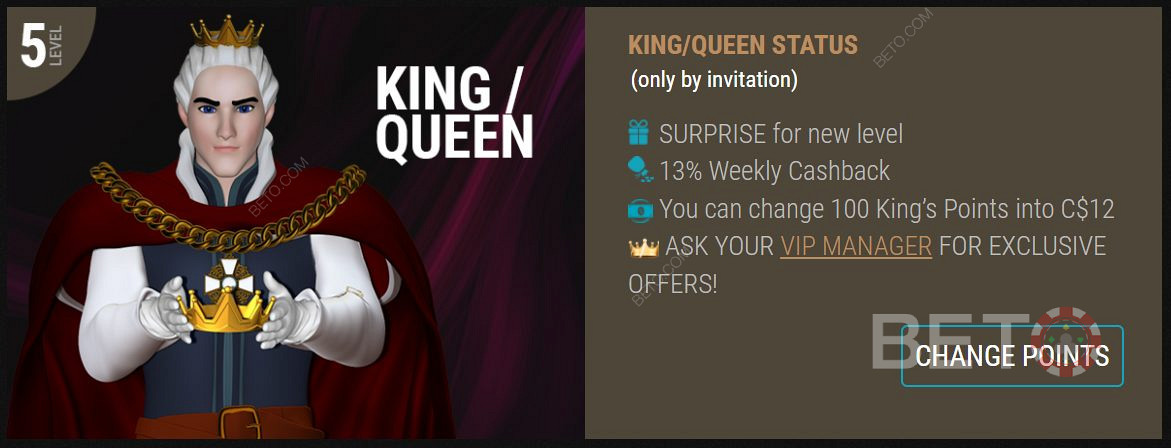 Obțineți statutul KIng/Queen și bucurați-vă de recompense exclusive