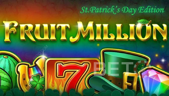 Fruit Million slot online cu 8 skin-uri diferite - St. Patricks Day Edition