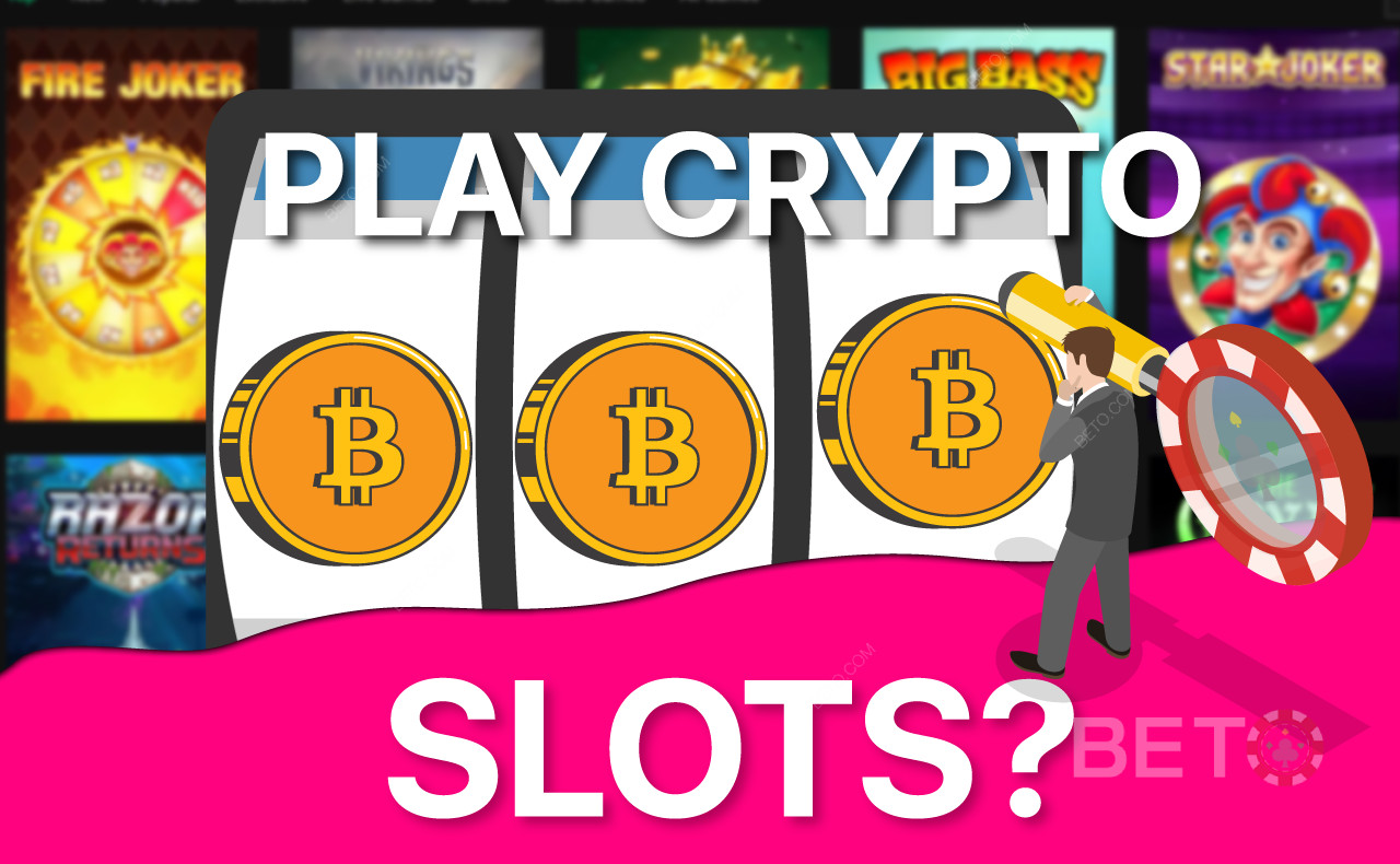 De ce sloturile Crypto schimbă cazinourile online.